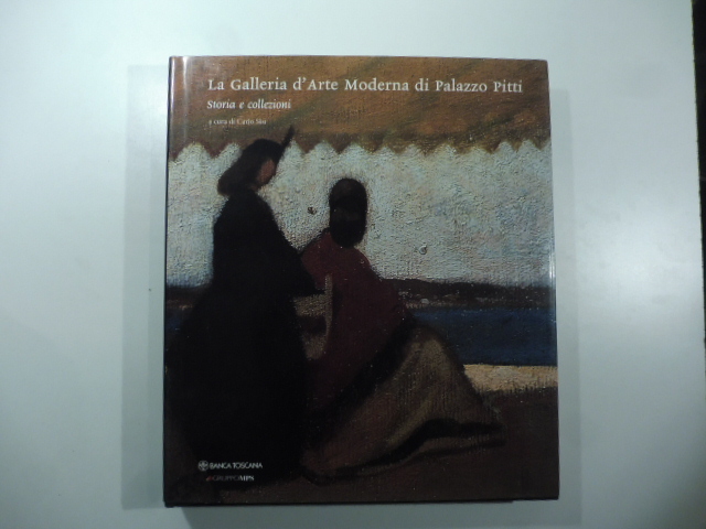 La Galleria d'Arte Moderna di Palazzo Pitti. Storia e collezioni