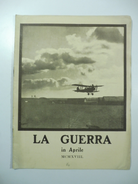 La guerra in aprile 1918