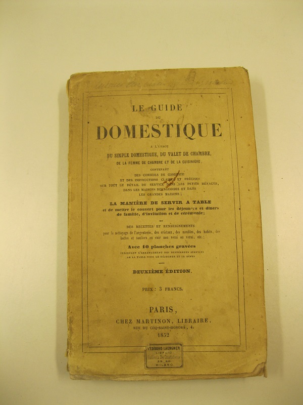 La guide domestique a' l'usage du simple domestique, du valet …