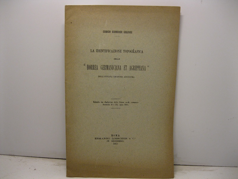 La identificazione topografica delle 'Horrea germaniciana et agrippiana' dell'ottava regione …