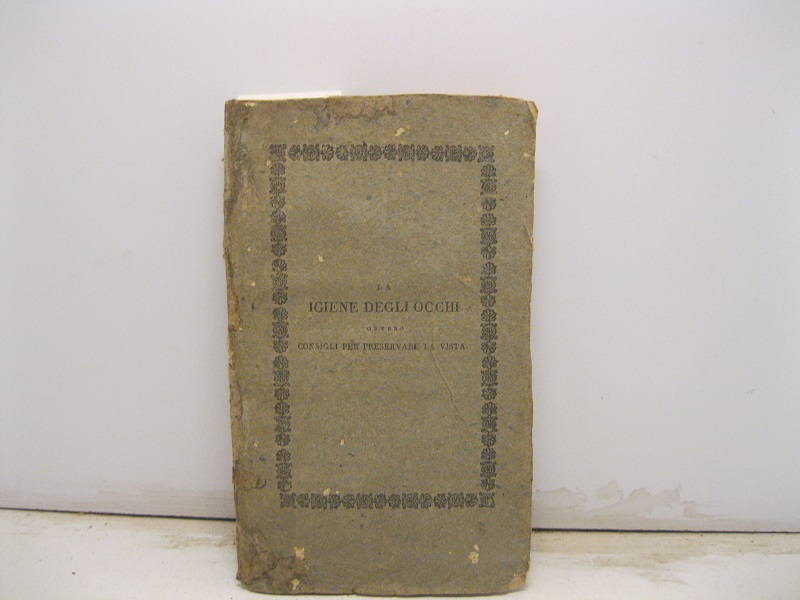 La igiene degli occhi ovvero consigli per preservare la vista …