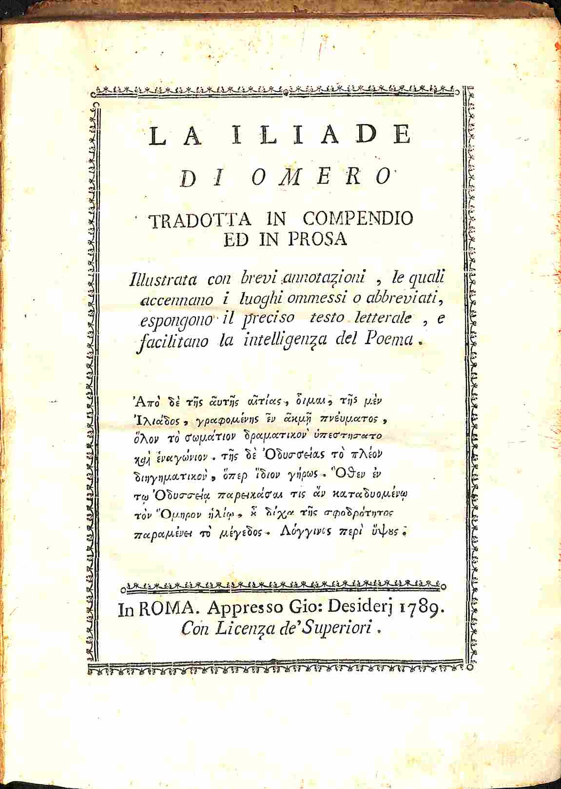 La Iliade di Omero tradotta in compendio ed in prosa …