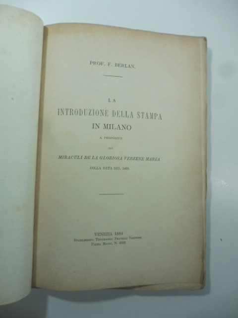 La introduzione della stampa in Milano. A proposito dei Miraculi …