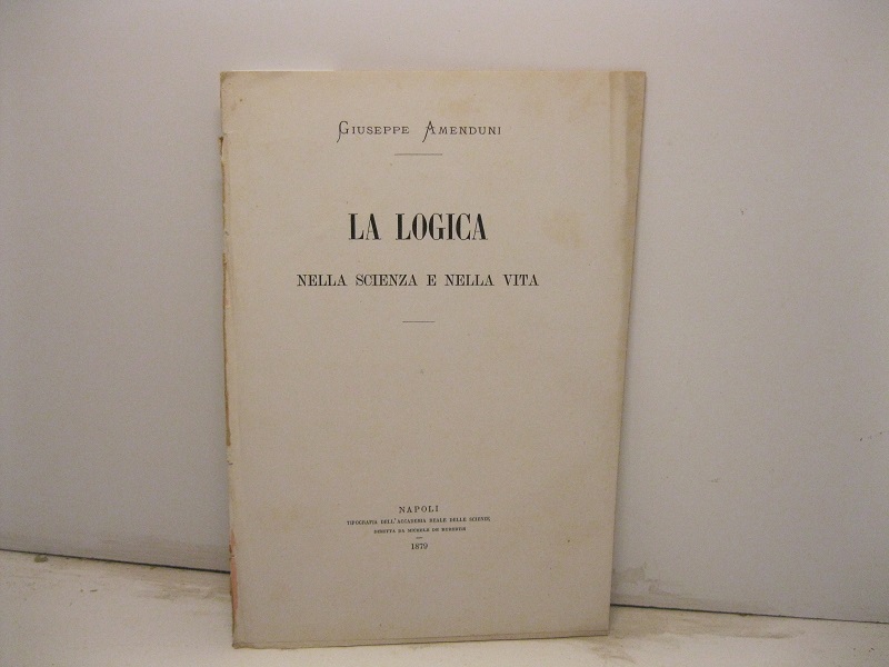 La logica nella scienza e nella vita