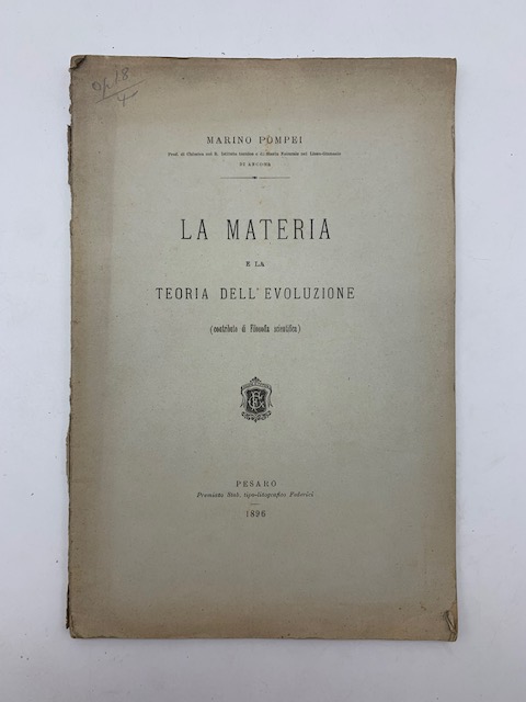 La materia e la teoria dell'evoluzione (contributo di filosofia scientifica)