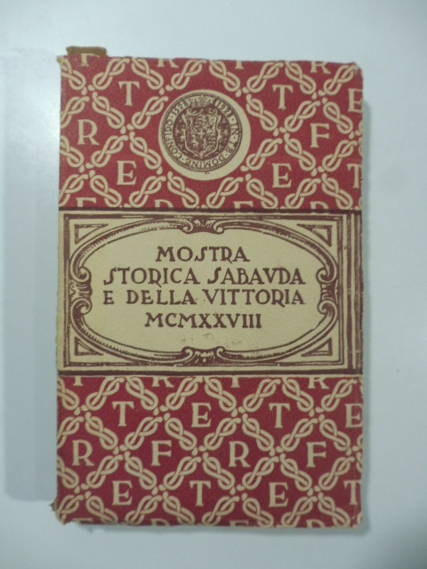 La mostra storica Sabauda e della vittoria nelle celebrazioni del …