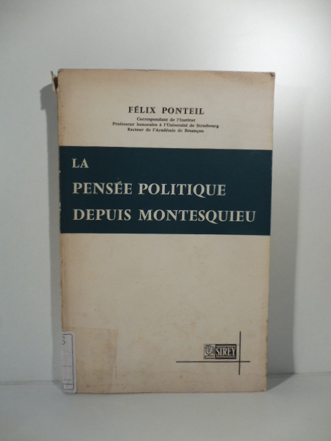 La pense'e politique depuis montesquieu