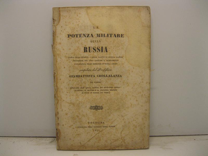 La potenza militare della Russia. Storia degli eserciti e delle …