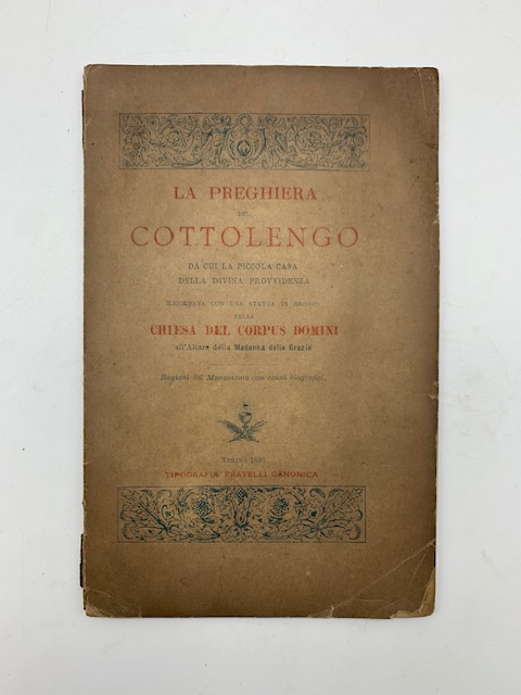 La preghiera del Cottolengo da cui la piccola casa della …