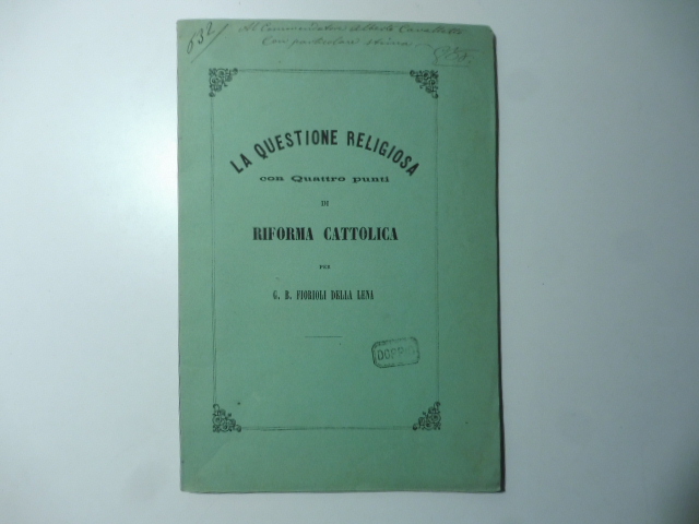 La questione religiosa con quattro punti di riforma cattolica