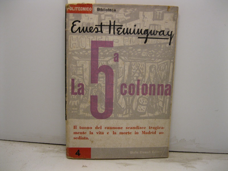 La quinta colonna. Traduzione di Giuseppe Trevisani