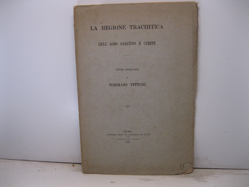 La regione trachitica dell'Agro sabatino e cerite. Sudi geologici di …
