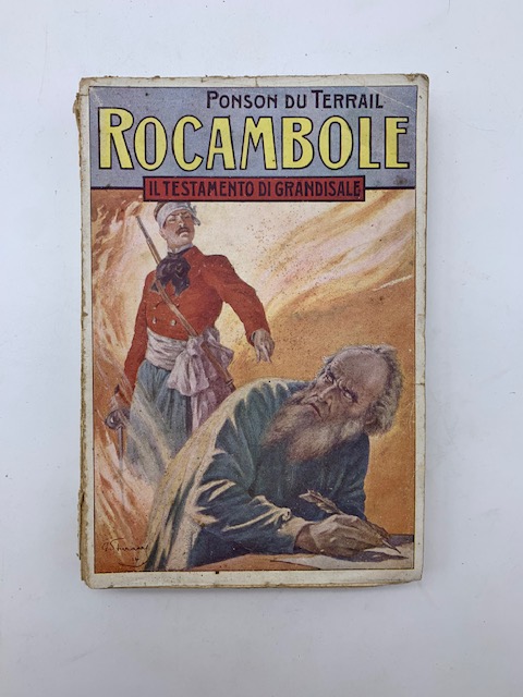 La risurrezione di Rocambole. Il testamento di Grandisale
