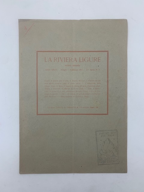 La Riviera Ligure. Rivista mensile. Anno XXIII. Oneglia 1 Marzo …