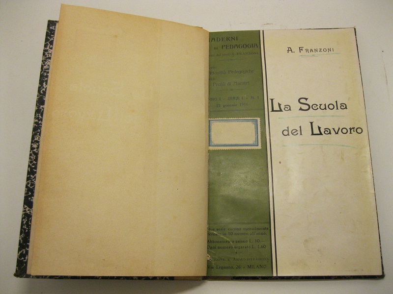 La scuola del lavoro Quaderni di pedagogia. Anno I - …