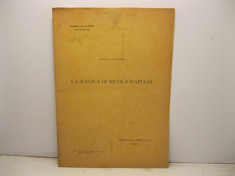 La scuola di Nicola d'Apulia. Estratto da L'Arte, anno VII, …