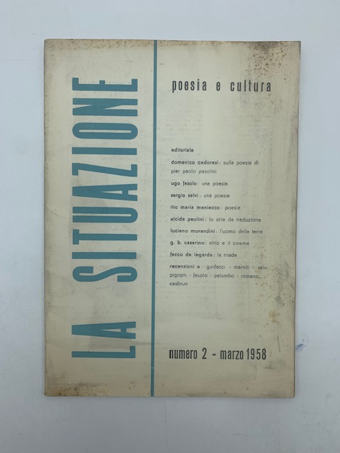 La situazione. Poesia e cultura, numero 2, marzo 1958