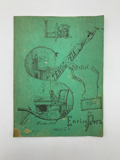 La stenografia fonetica Sistema Perelli esposta in 10 lezioni