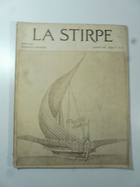 La stirpe. Direttore Edmondo Rossoni, n. 8, agosto 1927
