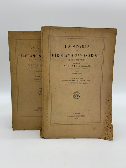 La storia di Girolamo Savonarola e de' suoi tempi narrata …