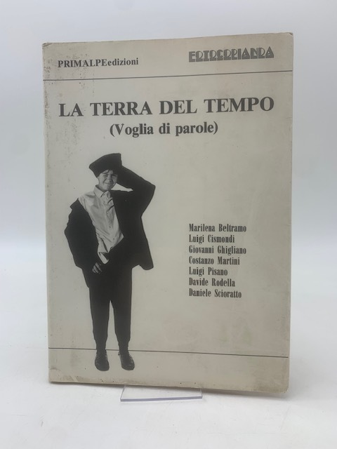 La terra del tempo (voglia di parole).