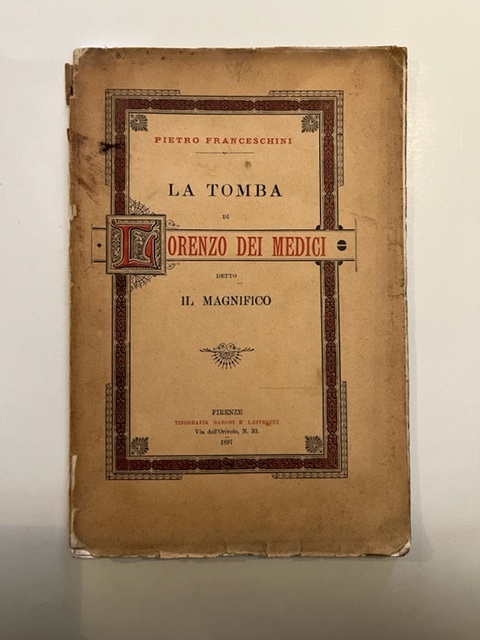 La tomba di Lorenzo De' Medici detto il Magnifico