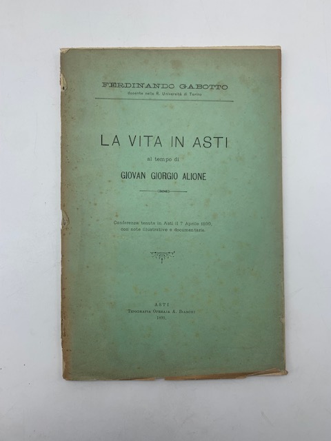 La vita in Asti al tempo di Giovan Giorgio Alione