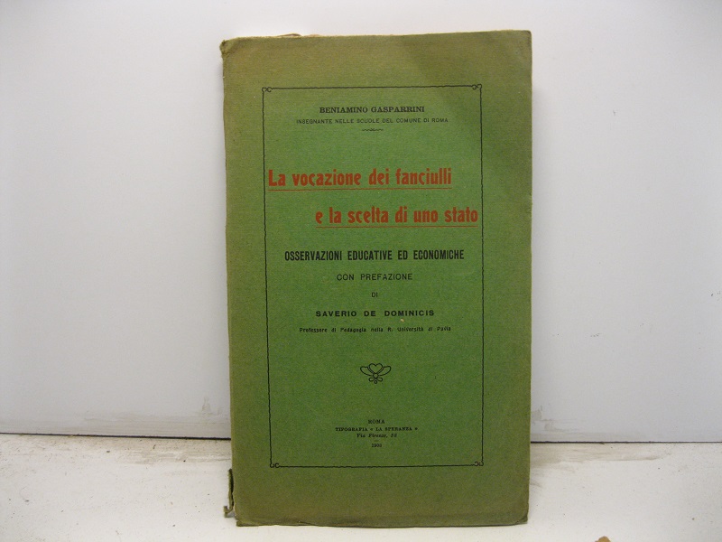 La vocazione dei fanciulli e la scelta di uno stato. …