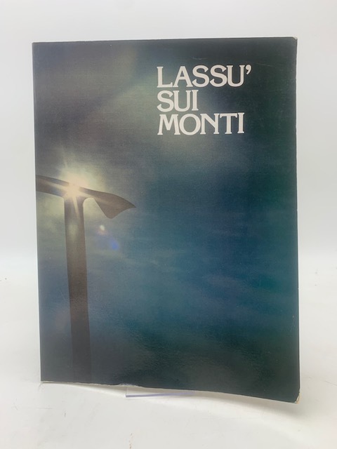 Lassù sui monti