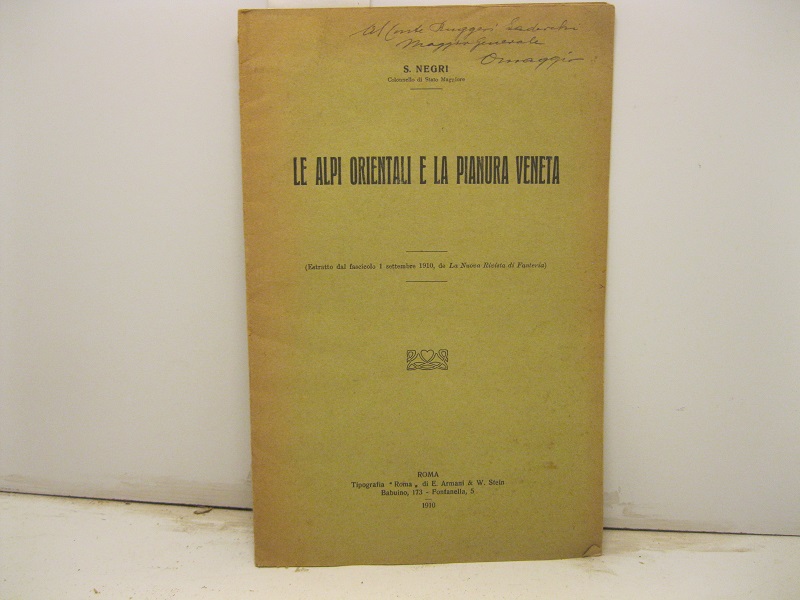 Le Alpi orientali e la pianura veneta. (Estratto dal Fascicolo …