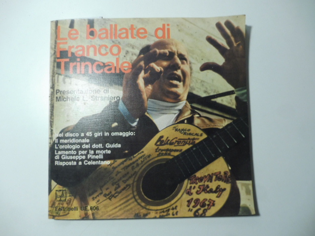 Le ballate di Franco Trincale con un disco a 45 …