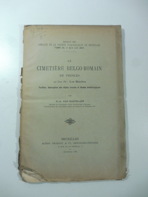 Le cimetiere belgo-romain de Presles au lieu dit Les Binches. …