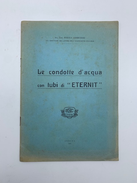 Le condotte d'acqua con tubi di Eternit
