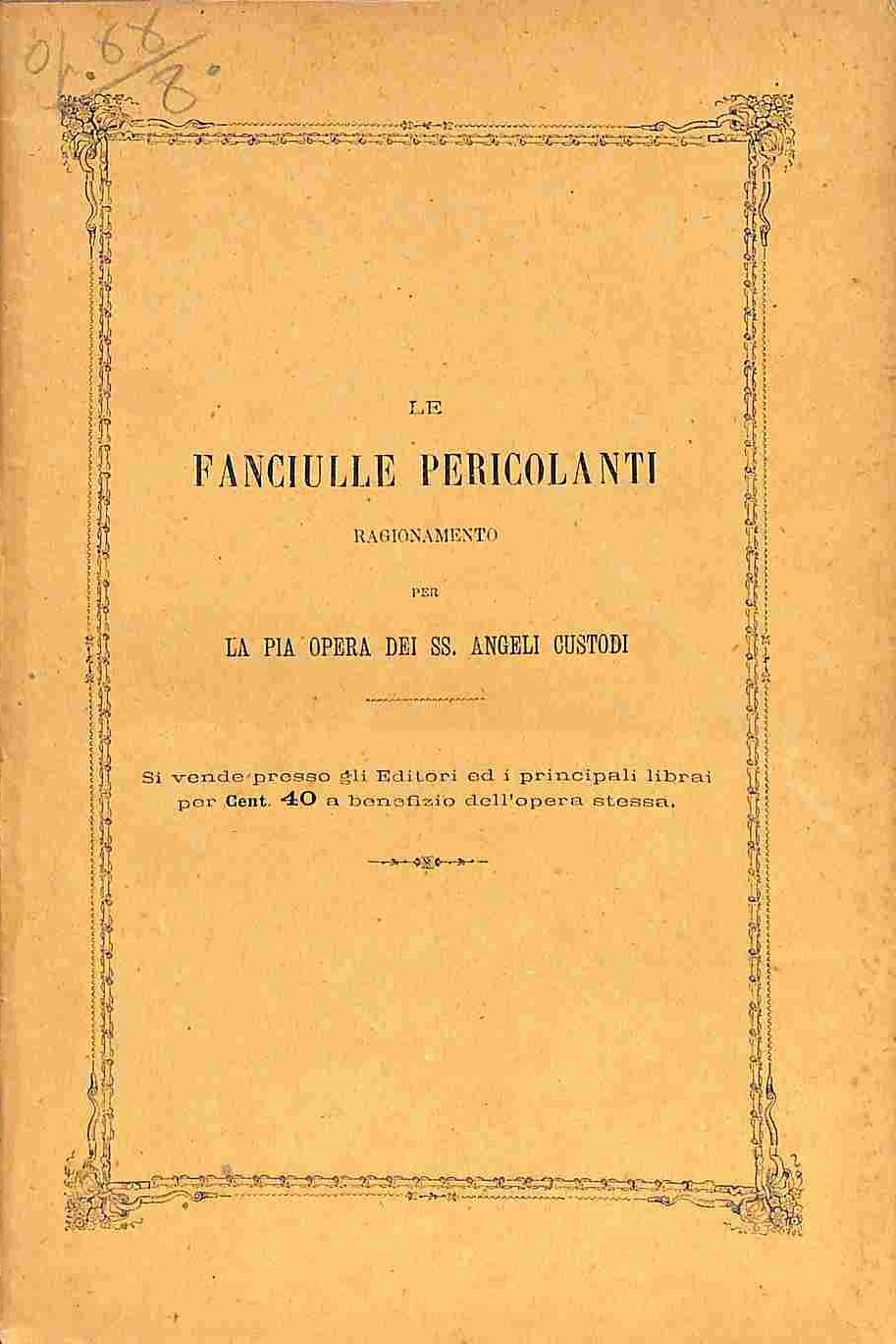 Le fanciulle pericolanti. Ragionamento per la Pia Opera dei SS. …