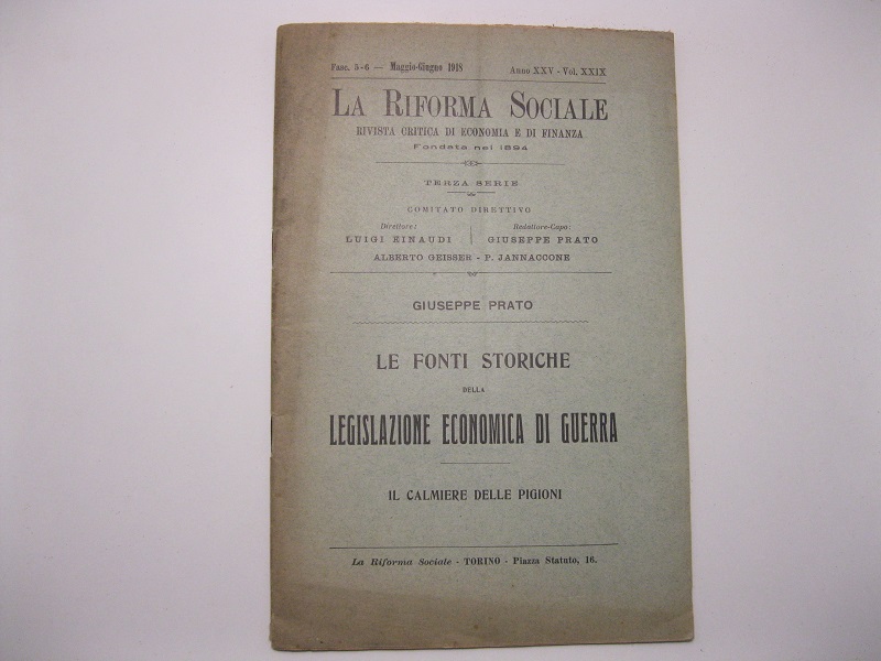 Le fonti storiche della legislazione economica di guerra. Il calmiere …