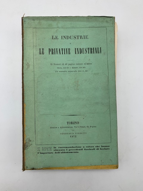 Le industrie e le privative industriali. Anno I