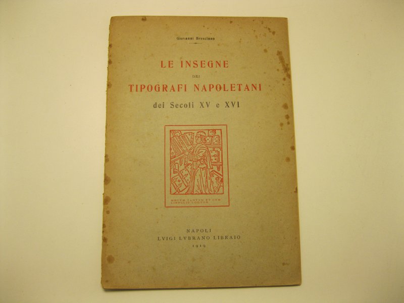 Le insegne dei tipografi napoletani dei secoli XV e XVI