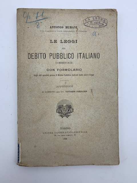 Le leggi sul debito pubblico italiano commentate con formolario degli …