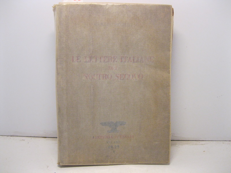 Le lettere italiane del nostro secolo.