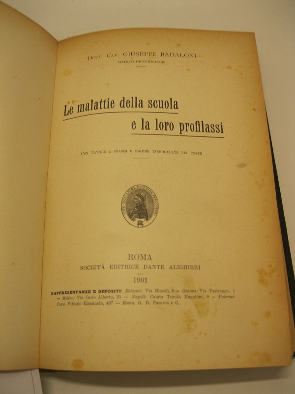 Le malattie della scuola e la loro profilassi. Con tavole …