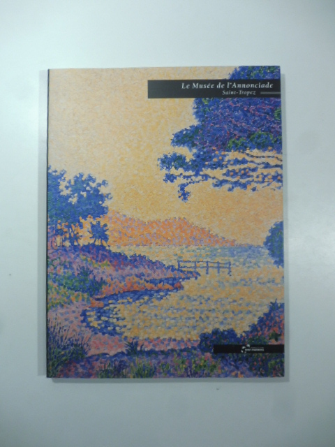 Le Musee de l'Annonciade Saint-Tropez