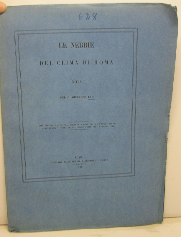 Le nebbie del clima di Roma. Estratto dagli Atti dell'Accademia …