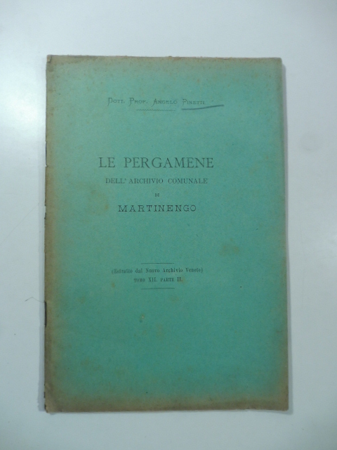 Le pergamene dell'archivio comunale di Martinengo