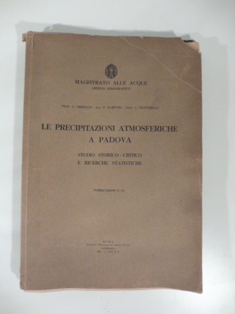 Le precipitazioni atmosferiche a Padova, studio storico - critico e …