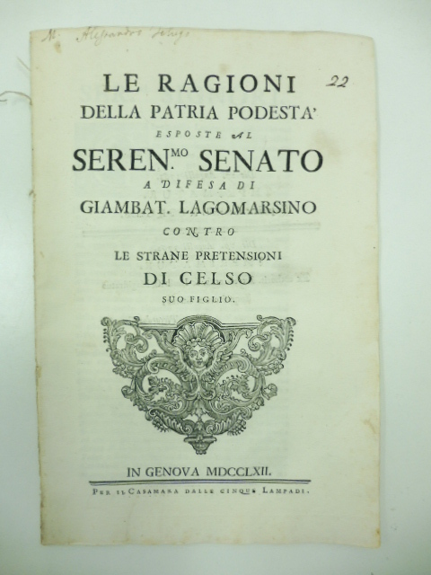 Le ragioni della patria podesta' esposte al Seren.mo Senato a …