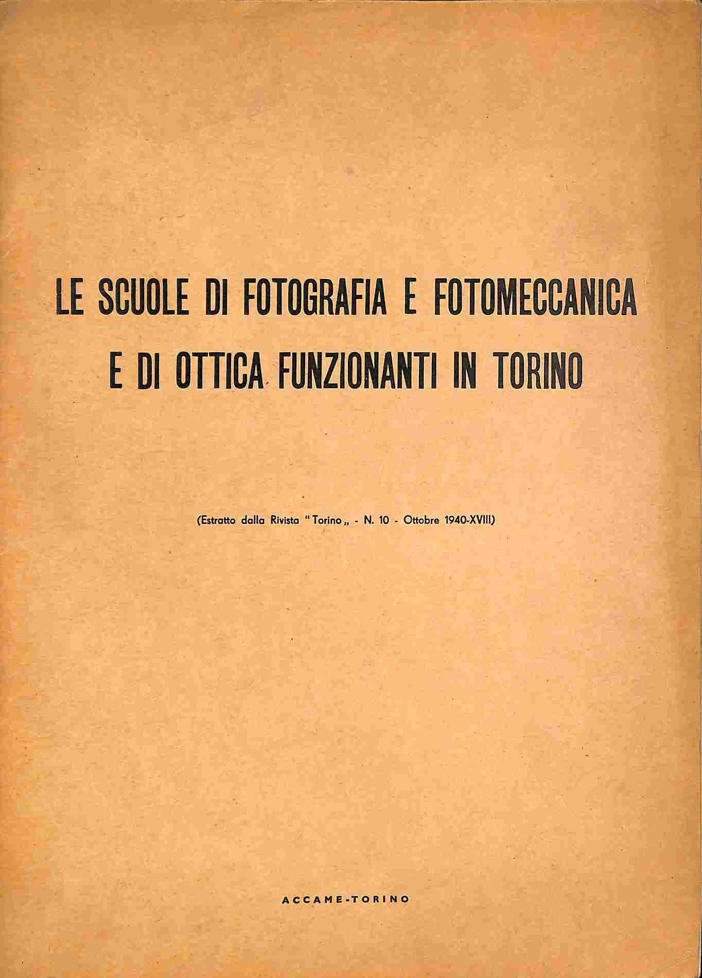 Le scuole di fotografia e fotomeccanica e di ottica funzionanti …
