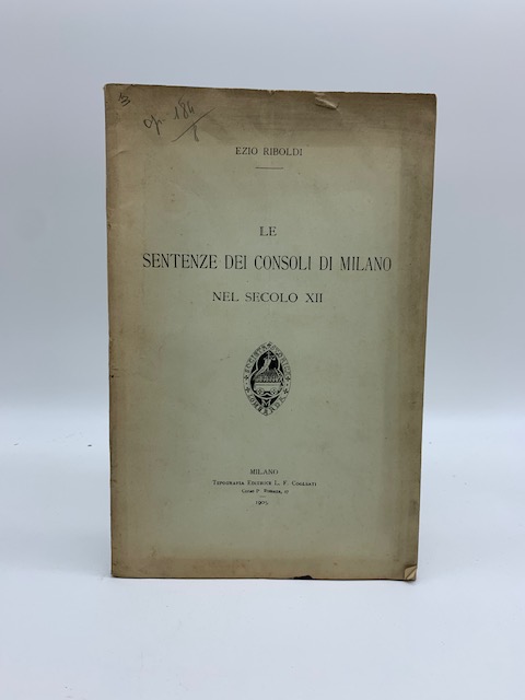 Le sentenze dei consoli di Milano nel secolo XII
