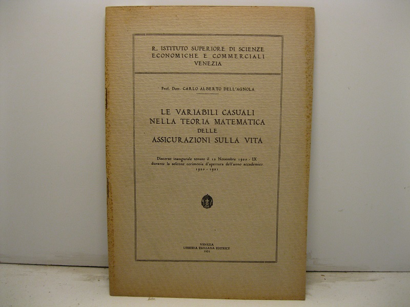 Le variabili casuali nella teoria matematica delle assicurazioni sulla vita