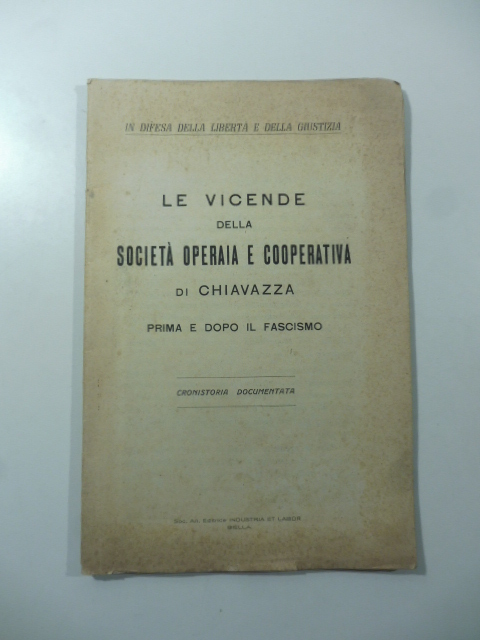 Le vicende della Societa' operaia e cooperativa di Chiavazza prima …