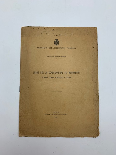 Legge per la conservazione dei monumenti e degli oggetti d'antichita' …